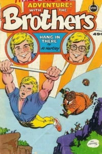 Adventure! With the Brothers Hang In There