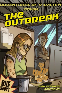 Adventures of a System Admin: The Outbreak
