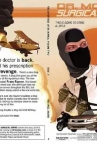 Adventures of Dr. McNinja: Surgical Strike