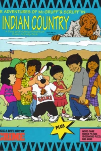 Adventures of McGruff & Scruff In Indian Country