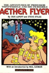 Adventures of Professor Thintwhistle and His Incredible Aether Flyer