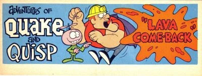 Adventures of Quake and Quisp: "Lava Come Back" (1966) - Series 