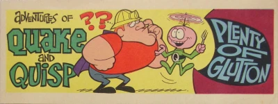 Adventures of Quake and Quisp: Plenty of Glutton (1966) - Series 