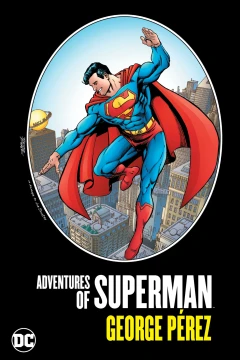 Adventures of Superman: George Pérez