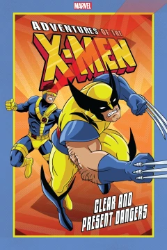 Adventures of the X-Men: Clear and Present Dangers