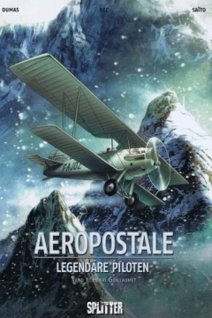 Aeropostale - Legendäre Piloten