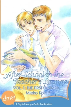 After School In The Teacher's Lounge: The First Summer