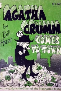 Agatha Crumm Comes to Town