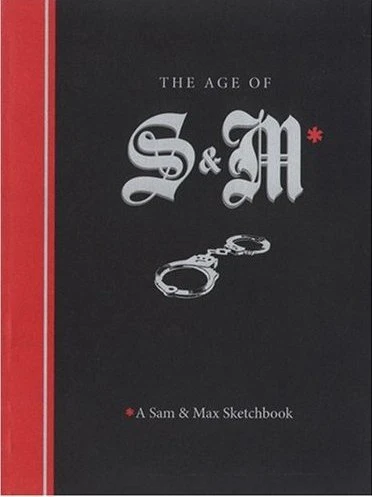 Age of S & M* *A Sam & Max Sketchbook (2007) - Series 