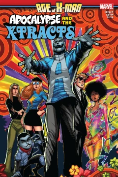 Age of X-Man: Apocalypse & the X-Tracts