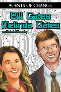 Agents of Change: Bill & Melinda Gates
