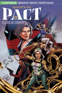 Agents of PACT: Fleurs de Conflit