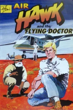 Air Hawk and the Flying Doctor