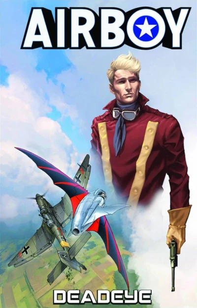 Airboy: Deadeye (2013) - Series 