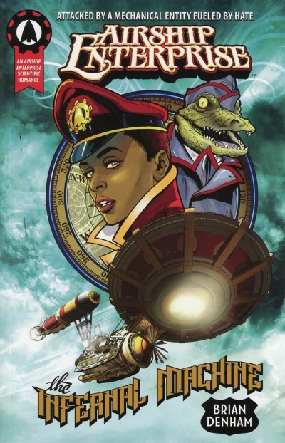Airship Enterprise: The Infernal Machine (Trade Paperback, 2017) - Series 