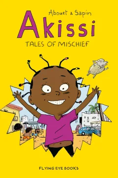 Akissi: Tales of Mischief