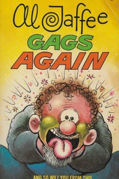 Al Jaffee Gags Again