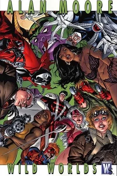 Alan Moore: Wild Worlds (Trade Paperback, 2007) - Series 