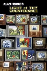 Alan Moore's Light of Thy Countenance