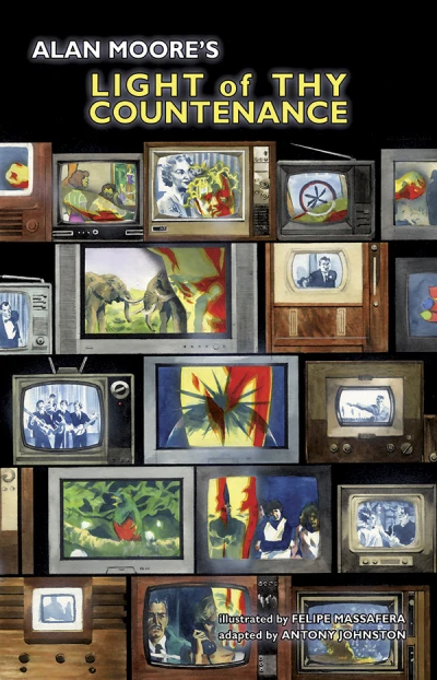 Alan Moore's Light of Thy Countenance (2009) - Series 