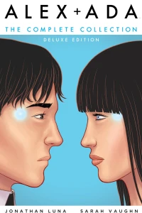 Alex + Ada The Complete Collection: Deluxe Edition