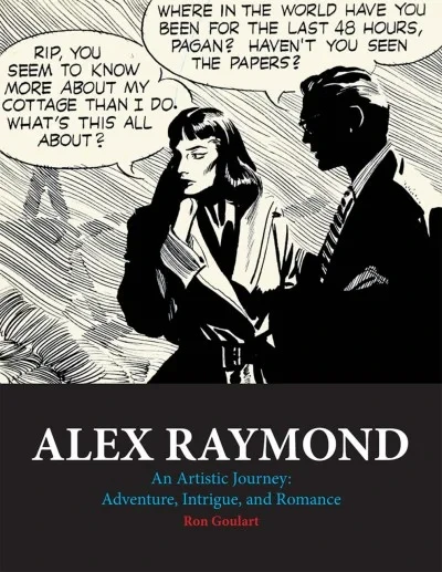 Alex Raymond: An Artistic Journey: Adventure, Intrigue, and Romance (2016) - Series 