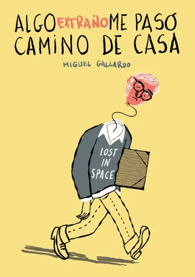 Algo Extraño Me Pasó Camino de Casa (2020) - Series 