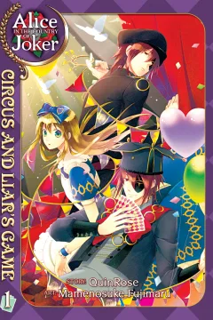 Alice in the Country of Joker: Circus and Liar's Game