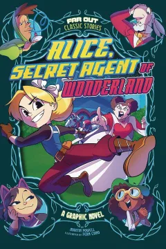 Alice, Secret Agent of Wonderland