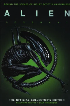 Alien Covenant: The Official Collector's Edition