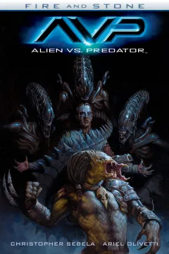 Alien vs. Predator: Fire and Stone