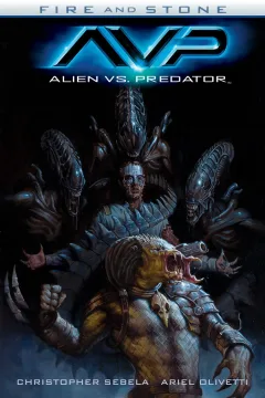 Alien vs. Predator: Fire and Stone