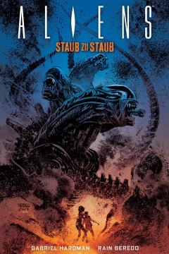 Aliens: Staub zu Staub