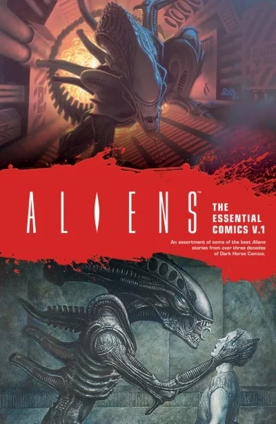 Aliens: The Essential Comics (Trade Paperback, 2018) - Series 
