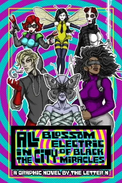 All Blossom Electric in the City of Black Miracles