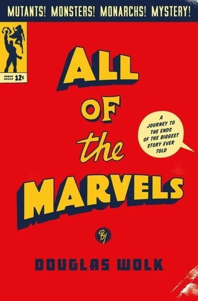 All of the Marvels: A Journey to the Ends of the Biggest Story Ever Told (2021) - Series 