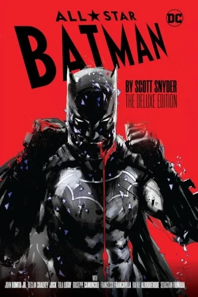 All-Star Batman by Scott Snyder: The Deluxe Edition (Hardcover, 2024) - Series 