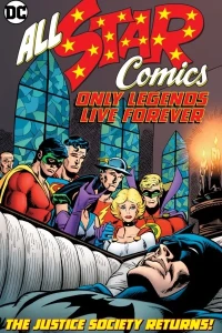 All Star Comics: Only Legends Live Forever