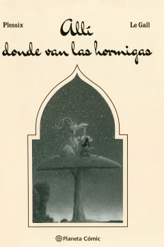 Allí Donde van las Hormigas