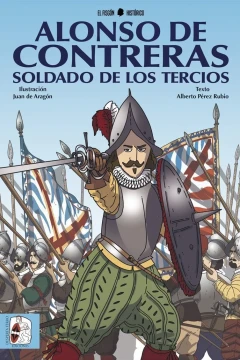 Alonso de Contreras, soldado de los Tercios
