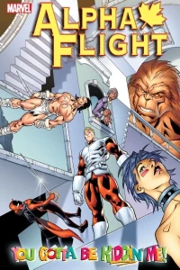 Alpha Flight: You Gotta Be Kiddin' Me!