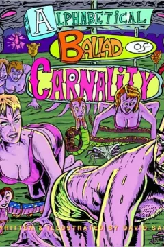 Alphabetical Ballad of Carnality