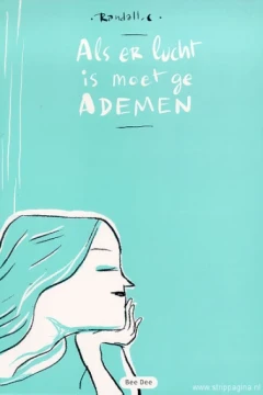 Als er lucht is moet ge ademen