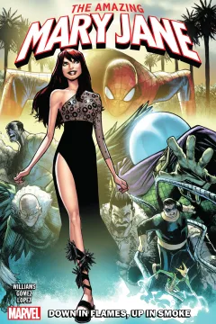 Amazing Mary Jane: Down In Flames, Up In Smoke