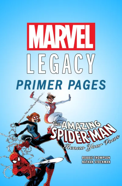 Amazing Spider-Man: Renew Your Vows - Marvel Legacy Primer Pages (2017) - Series 