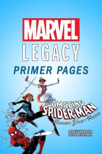 Amazing Spider-Man: Renew Your Vows - Marvel Legacy Primer Pages