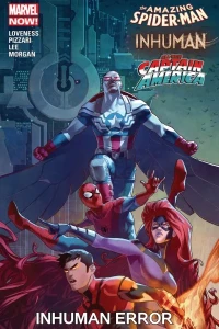 Amazing Spider-Man/Inhumans/All-New Captain America: Inhuman Error