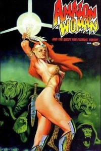Amazon Woman and the Quest for Eternal Youth