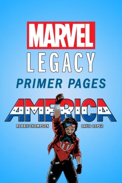 America - Marvel Legacy Primer Pages