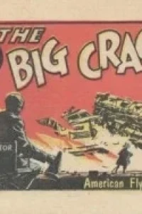 American Flyer Adventure Series The Big Crackup